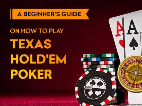 Guide to Playing Texas Hold